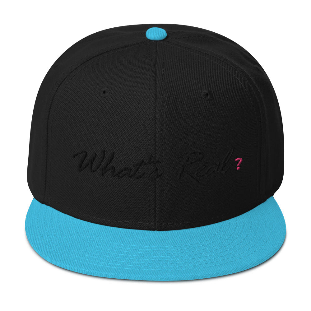 What's Real? Snapback Hat