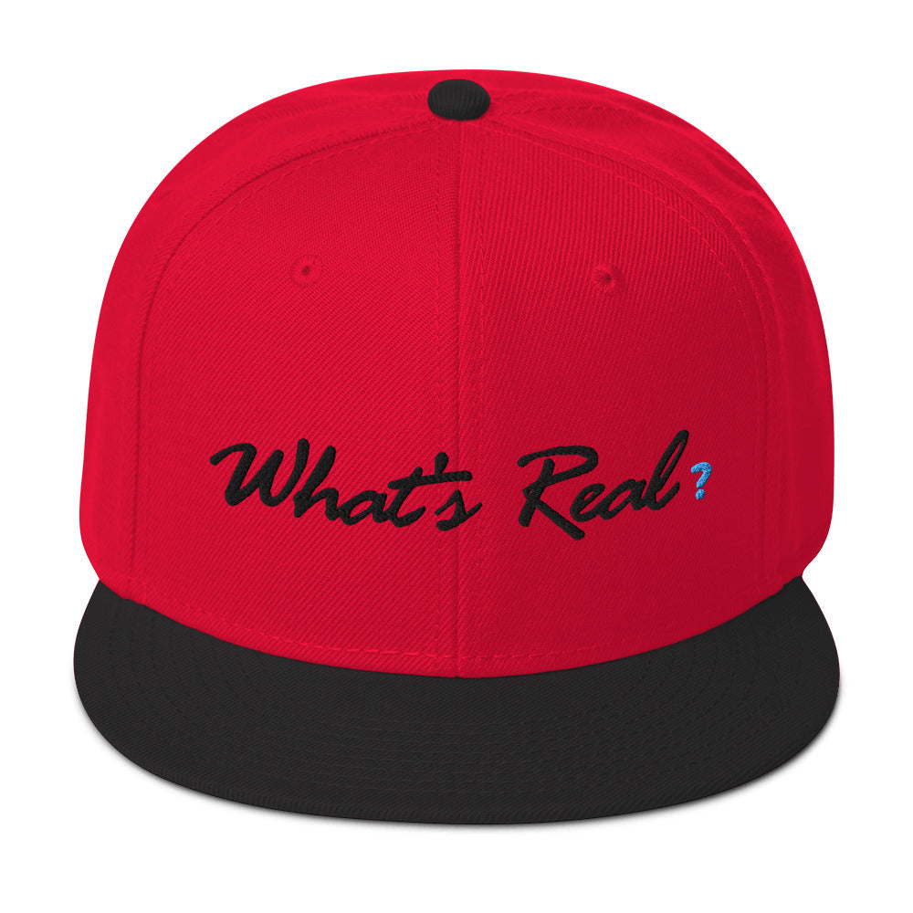 What's Real? Snapback Hat